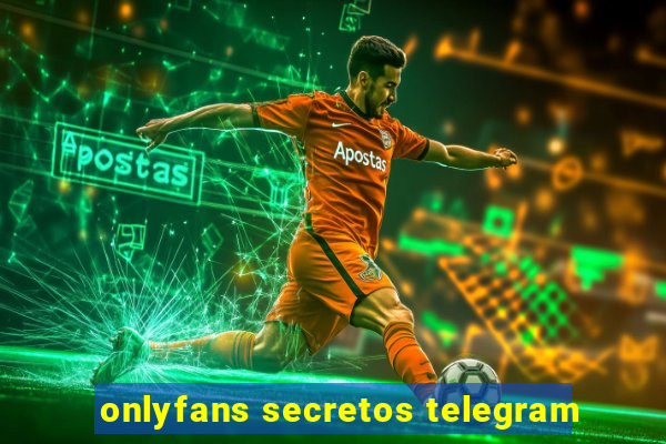 onlyfans secretos telegram